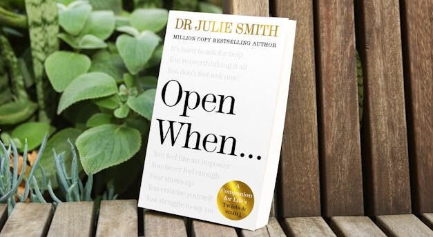 Dr. Julie Smith’s ‘Open When’ Is the Mental Health Companion We All Need in 2025